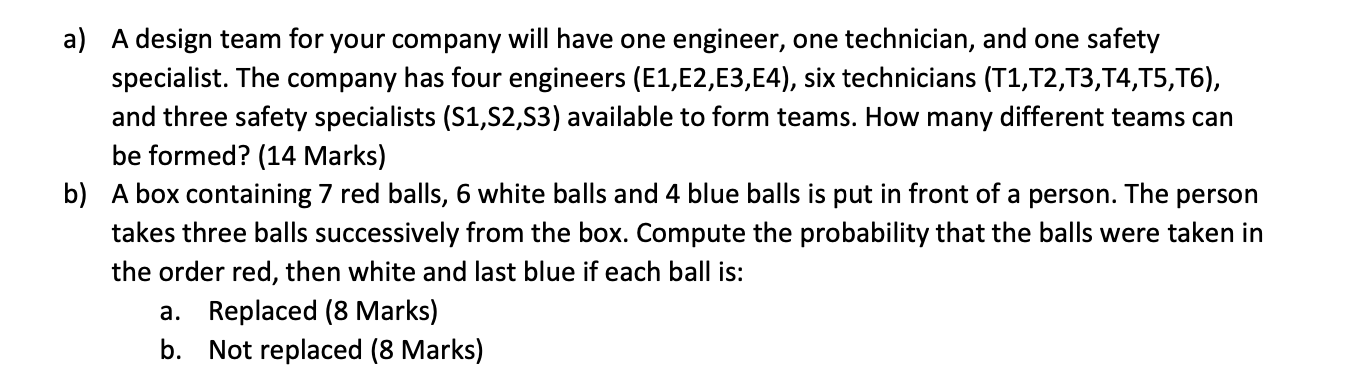 Solved a) A design team for your company will have one | Chegg.com