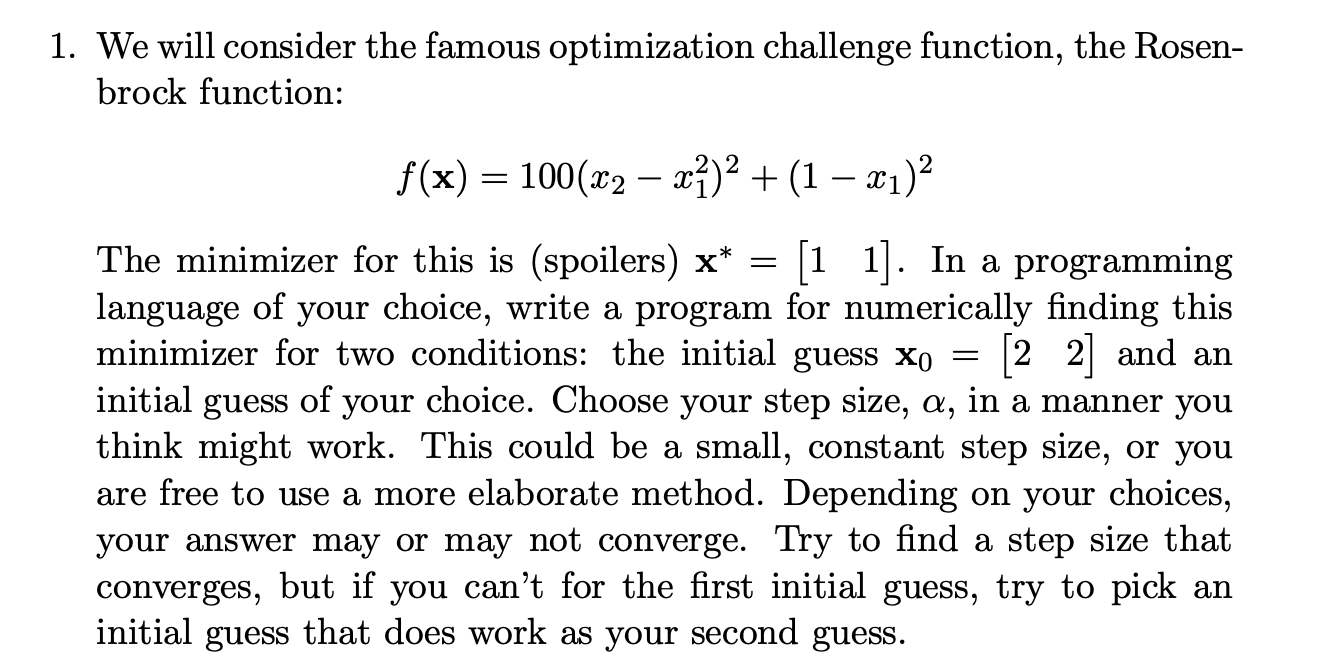 Solved We will consider the famous optimization challenge | Chegg.com