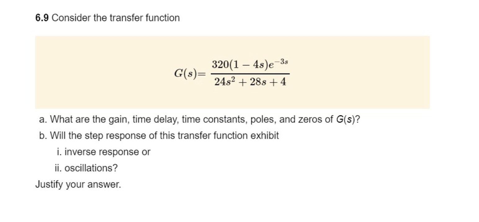 Solved 6.9 Consider the transfer function | Chegg.com