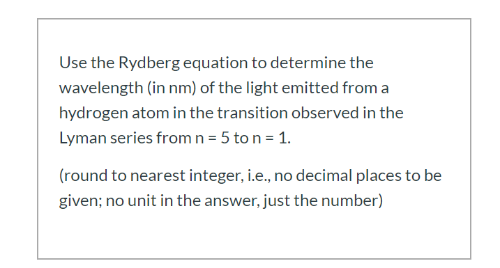 Solved Use the Rydberg equation to determine the wavelength | Chegg.com