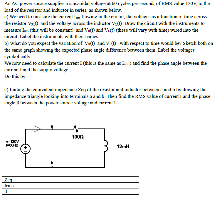 Solved An AC power source supplies a sinusoidal voltage at | Chegg.com
