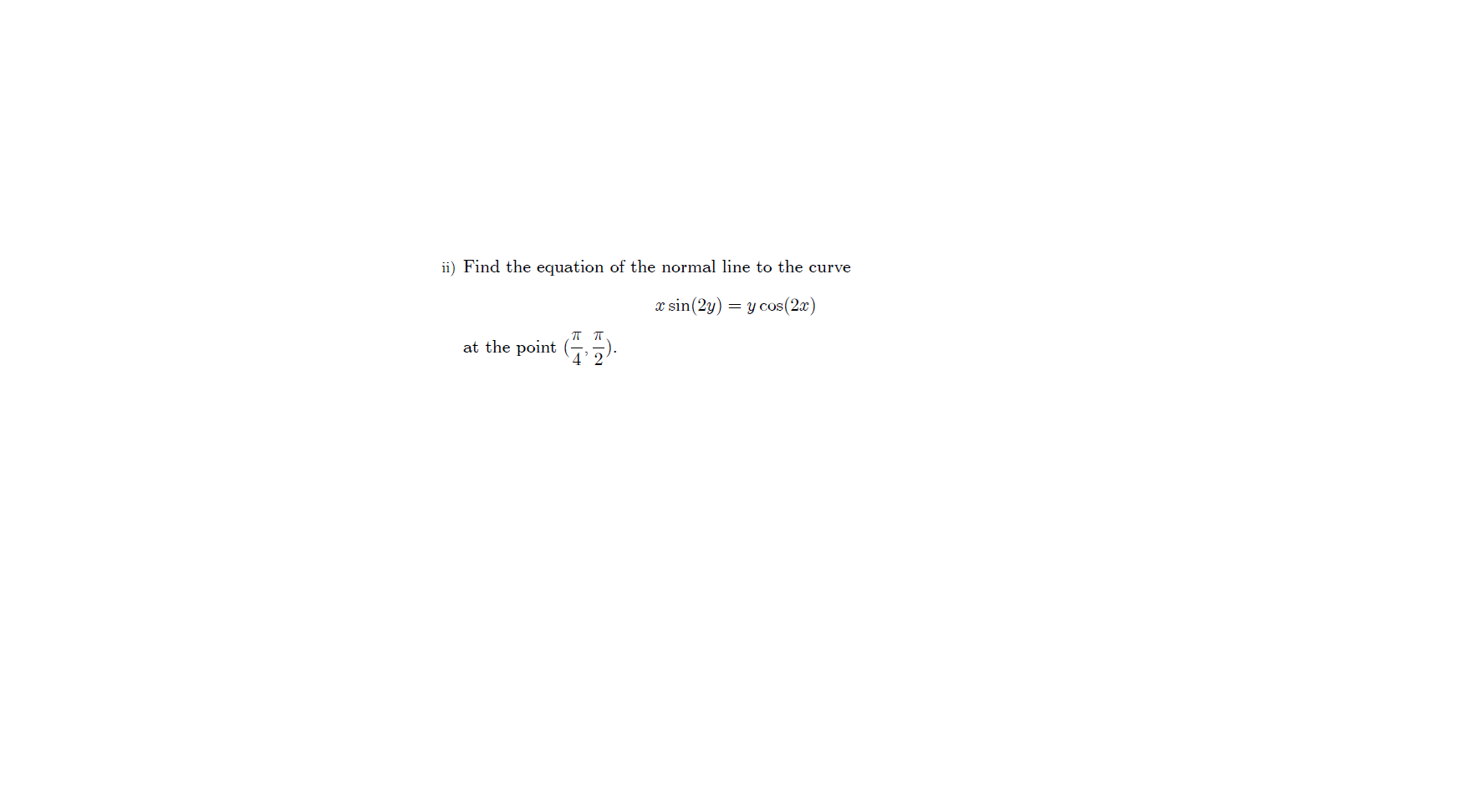 solved-ii-find-the-equation-of-the-normal-line-to-the-curve-chegg