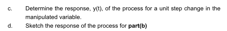 Solved 3. The dynamic models of a process where y(t) is the | Chegg.com