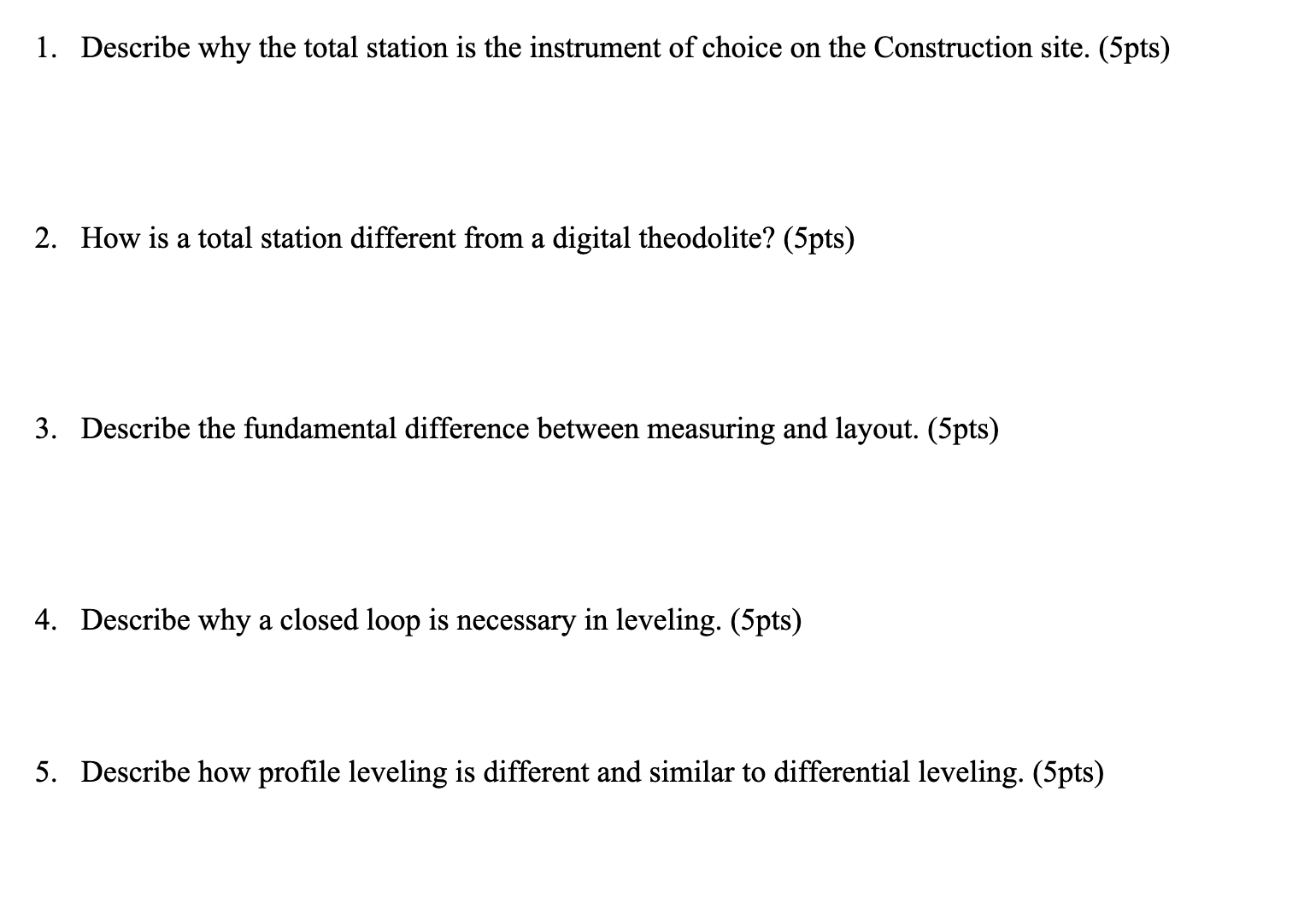 Solved Describe why the total station is the instrument of | Chegg.com