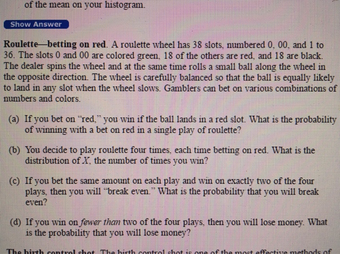 Solved A roulette wheel has 38 slots, numbered 0,00, and 1