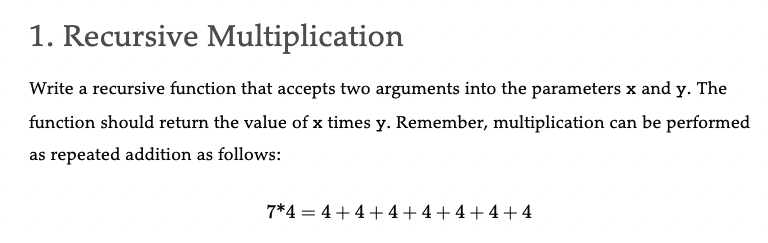 Solved 1. Recursive Multiplication Write a recursive | Chegg.com