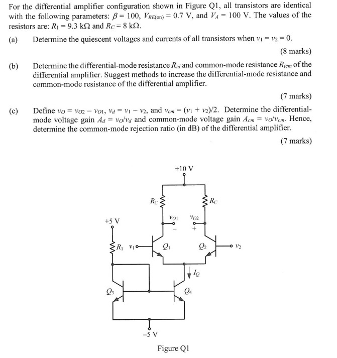 Solved For the differential amplifier configuration shown in | Chegg.com