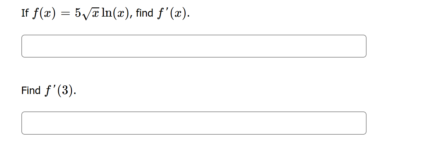 solved-if-f-x-5xln-x-find-f-3-f-x-4ln-7x-f-x-f-2-chegg