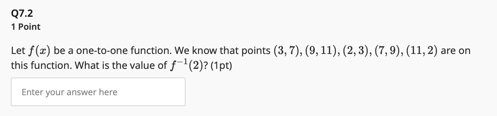 Solved 1 Point Let f(x) be a one-to-one function. We know | Chegg.com