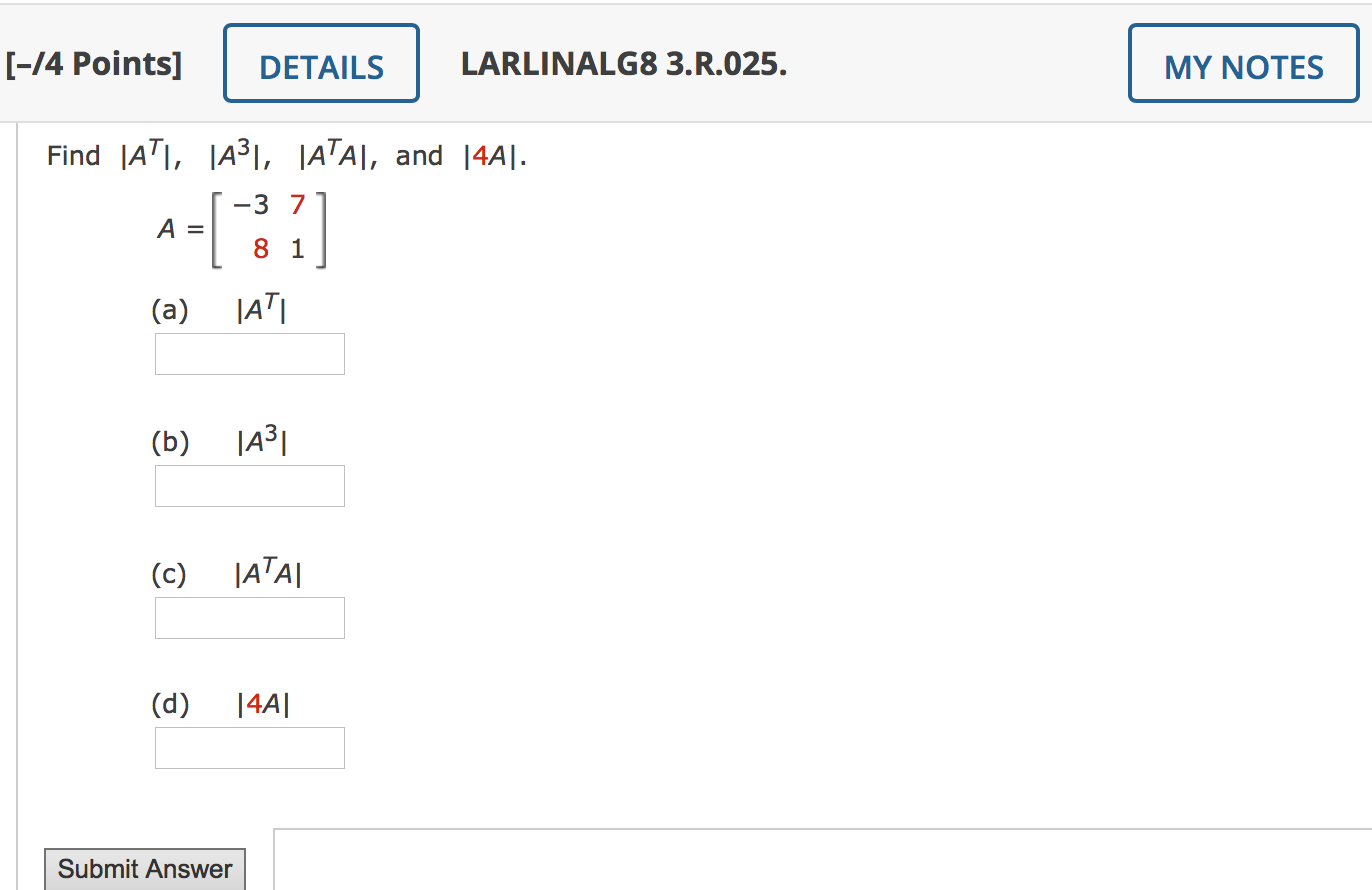 Solved Find |A| and 1A-11. 1 0 -2 A = 0 3 2 -4 7 6 (a) AI | Chegg.com
