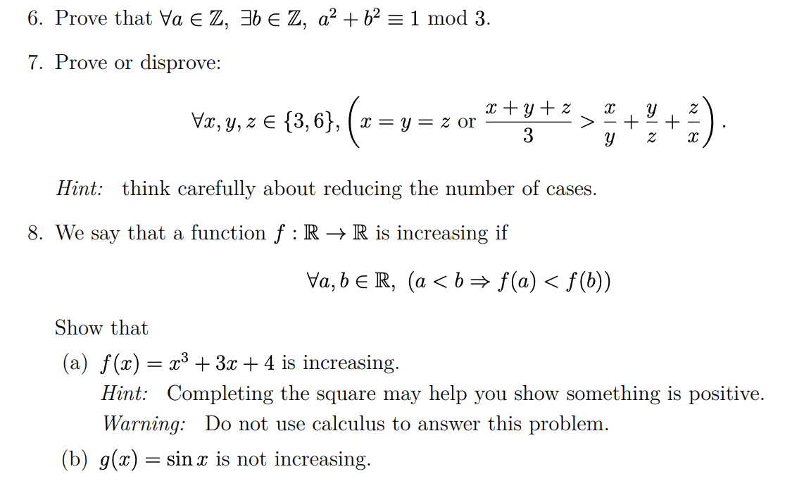 Solved 6. Prove That ∀a∈Z,∃b∈Z,a2+b2≡1mod3 7. Prove Or | Chegg.com