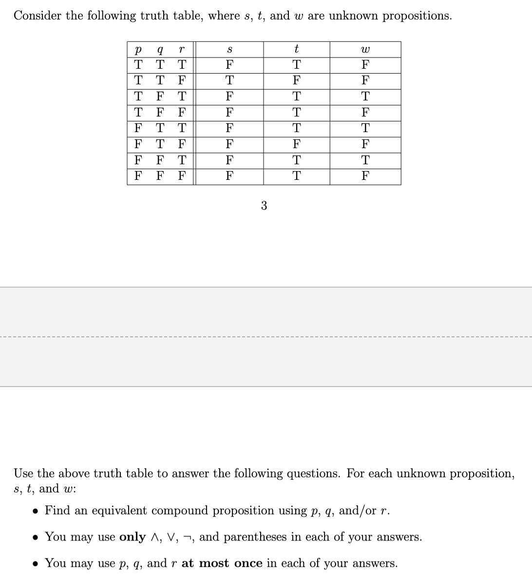 Solved Use The Above Truth Table To Answer The Following | Chegg.com