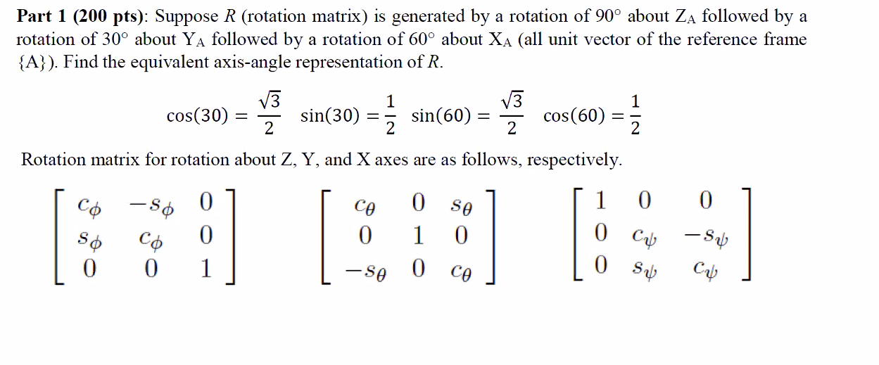 Solved Part 1 (200 pts): Suppose R (rotation matrix) is | Chegg.com