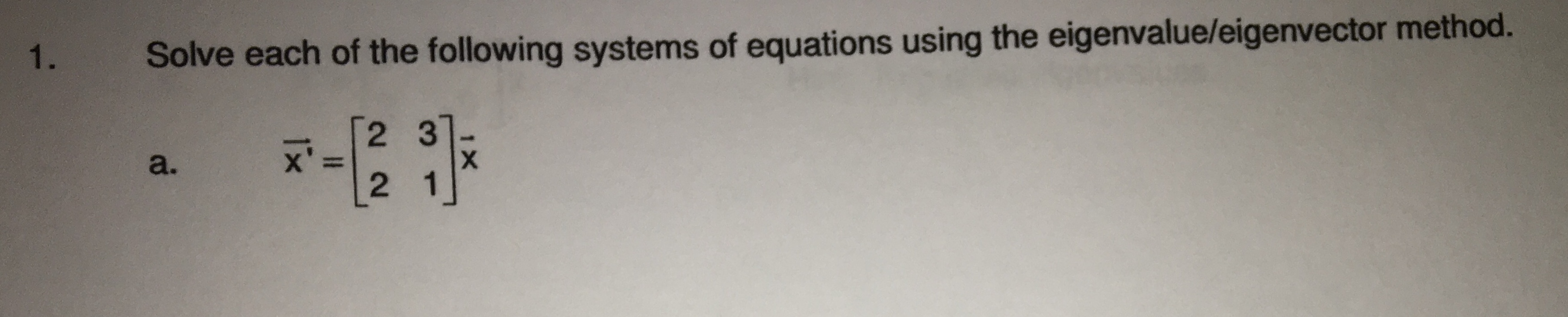 Solved 1. Solve each of the following systems of equations | Chegg.com