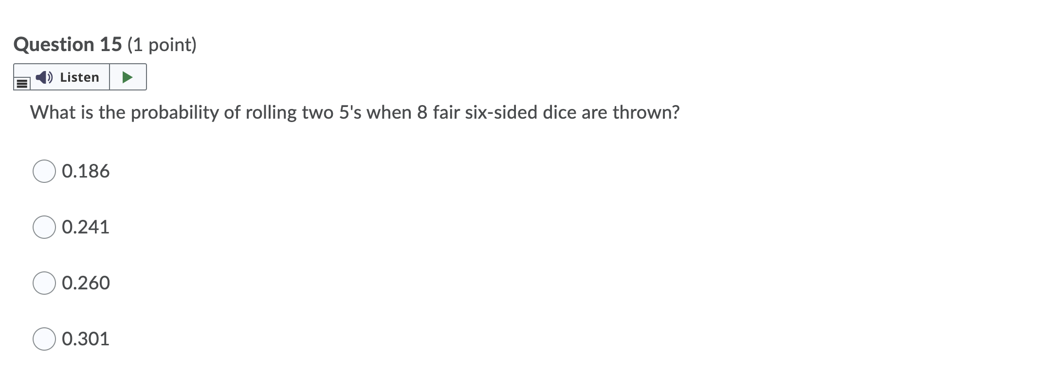 Solved Question 15 (1 Point) ) Listen What Is The 