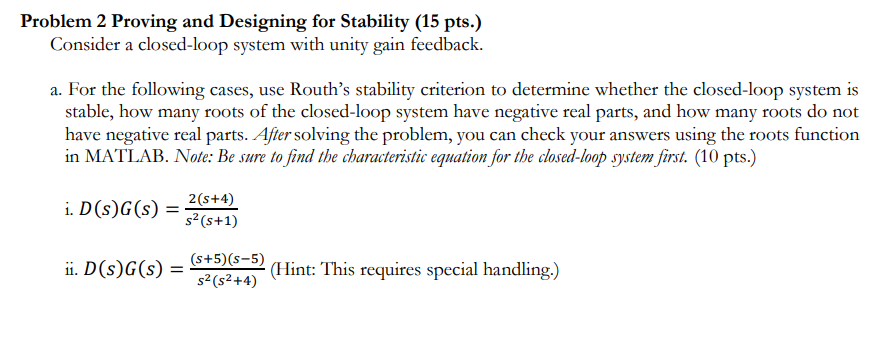 Solved Problem 2 Proving and Designing for Stability (15 | Chegg.com