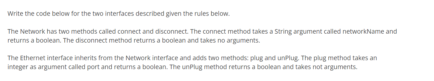 Solved Write the code below for the two interfaces described | Chegg.com