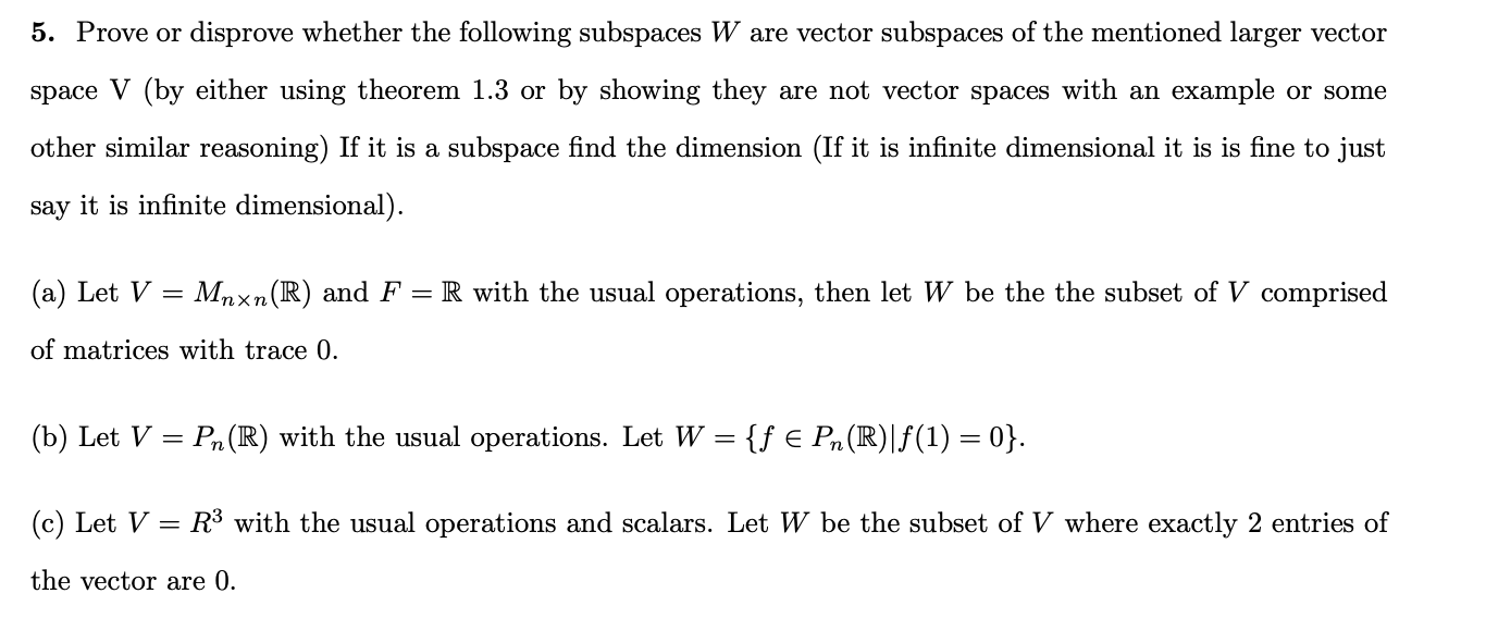 Solved 5 Prove Or Disprove Whether The Following Subspaces Chegg Solved 5 Prove Or Disprove Whether The Following Subspaces Chegg
