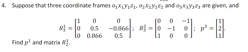 Solved 4. Suppose that three coordinate frames 01x1y121, | Chegg.com