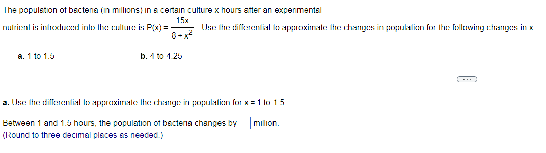 Solved The population of bacteria (in millions) in a certain | Chegg.com