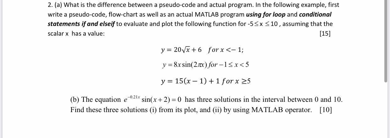 Solved 2. (a) What is the difference between a pseudo-code | Chegg.com