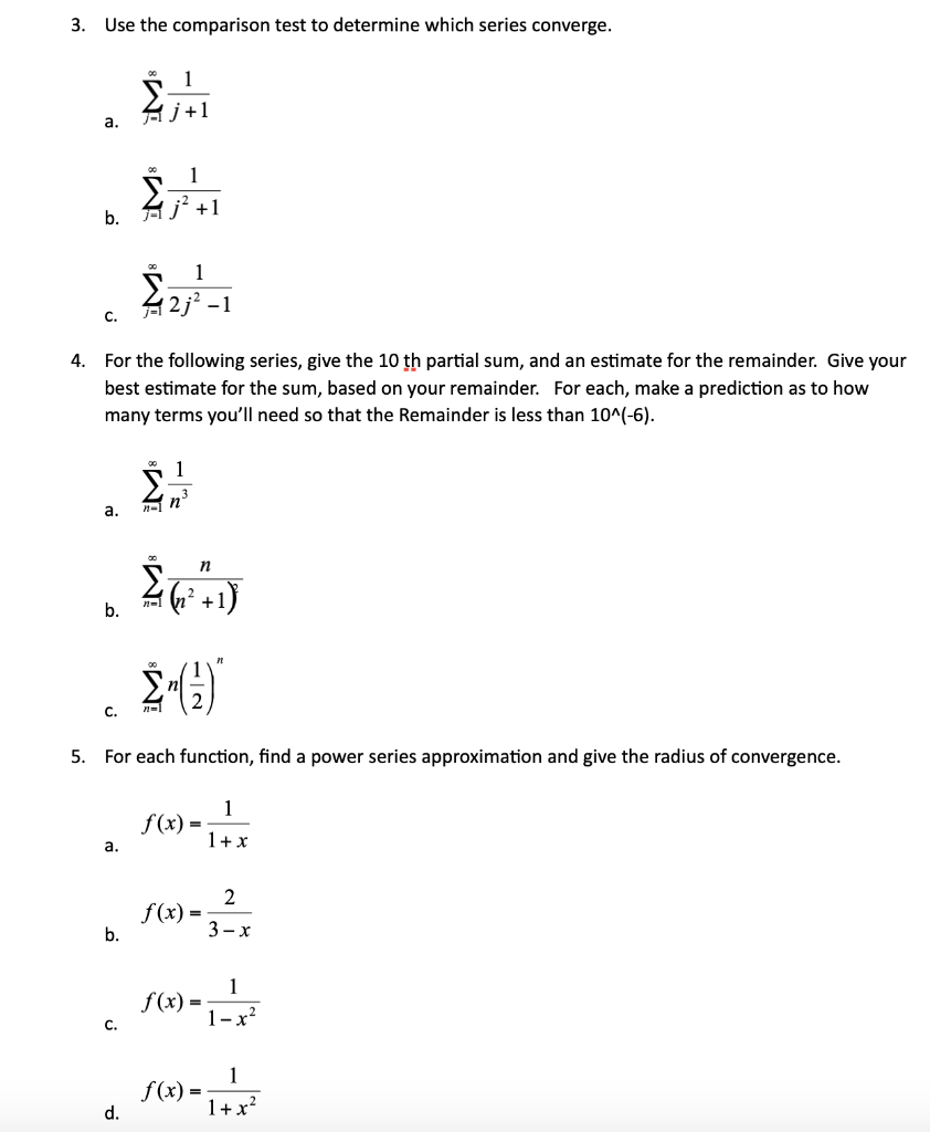 Solved 3. Use the comparison test to determine which series | Chegg.com