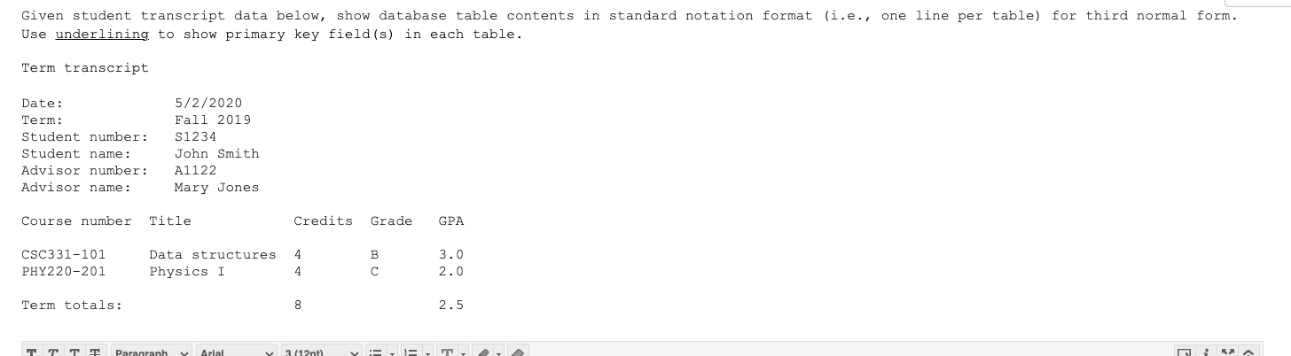 Solved Given student transcript data below, show database | Chegg.com