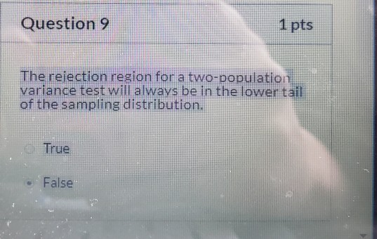 Solved Question 8 1 pts The test statistic that is used to | Chegg.com