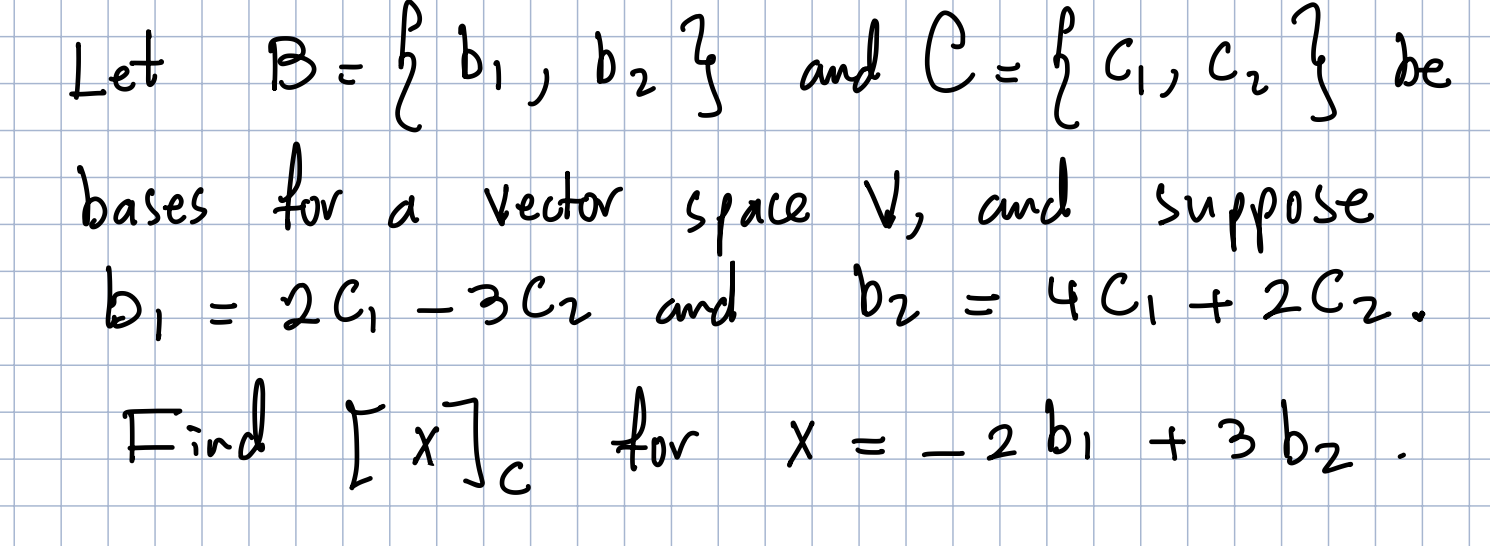 Solved Let B B1b2 And C C1c2 Be Bases For A Vector 1775