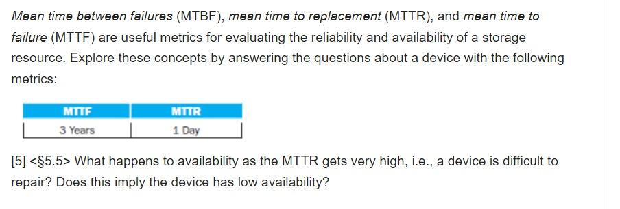 Solved Mean time between failures (MTBF), mean time to | Chegg.com