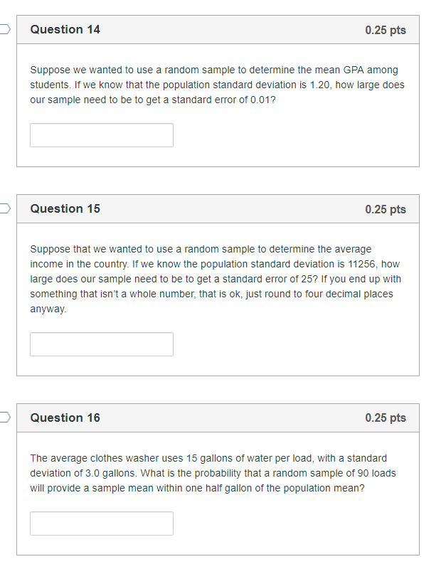 Solved Question 14 0.25 pts Suppose we wanted to use a | Chegg.com