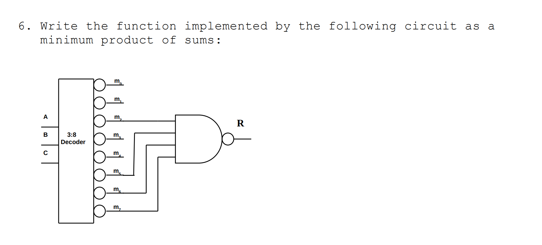 Solved a 6. Write the function implemented by the following | Chegg.com