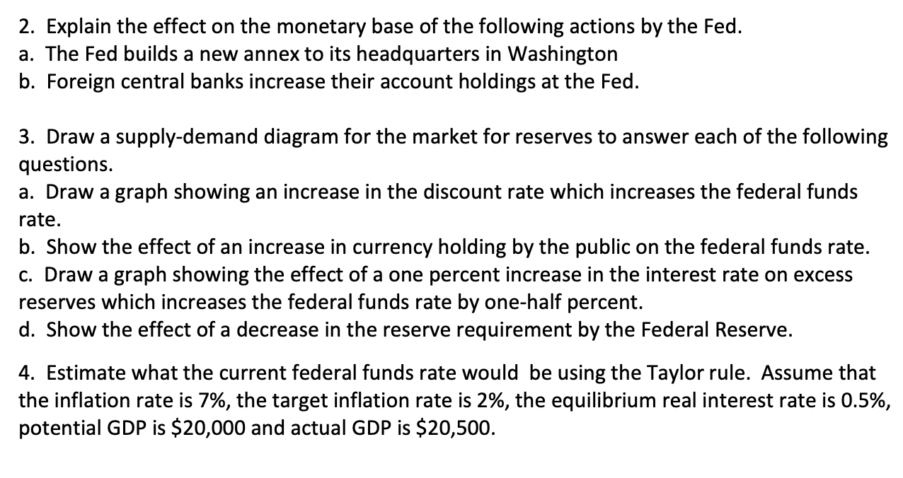 Solved 2. Explain The Effect On The Monetary Base Of The | Chegg.com