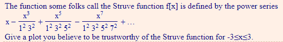 Solved The function some folks call the Struve function fix] | Chegg.com