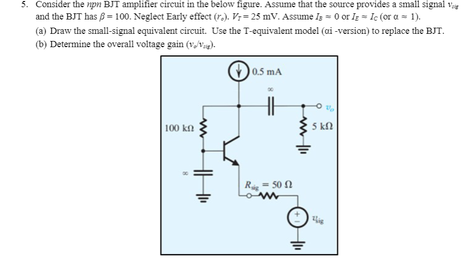 Solved Consider The Npn BJT Amplifier Circuit In The Below | Chegg.com