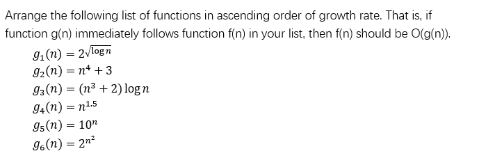 Solved Arrange the following list of functions in ascending | Chegg.com