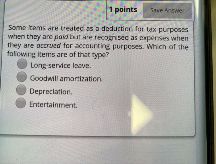 Solved 1 points Save Answer Some items are treated as a | Chegg.com