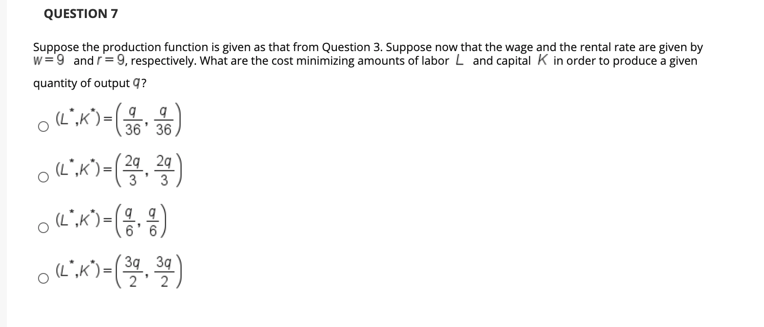 Solved QUESTION 7 Suppose The Production Function Is Given | Chegg.com