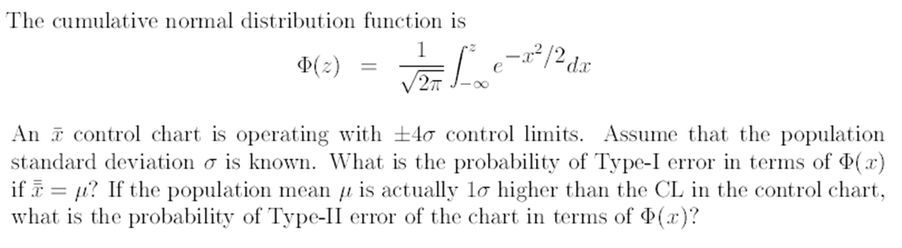 Solved The cumulative normal distribution function is () = | Chegg.com