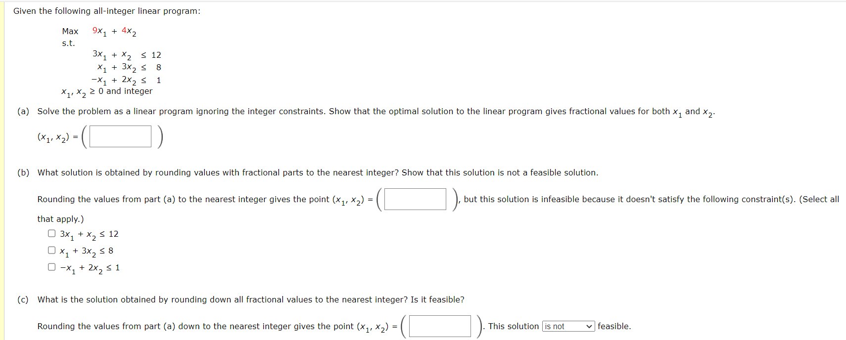 Solved Given the following all-integer linear program: Max | Chegg.com
