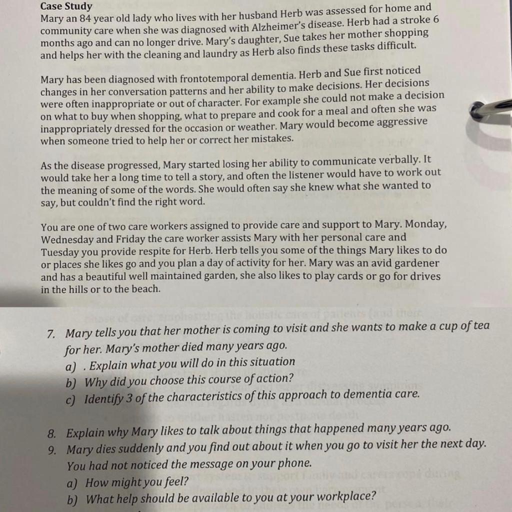 Case Study Mary an 84 year old lady who lives with her husband Herb was assessed for home and community care when she was dia