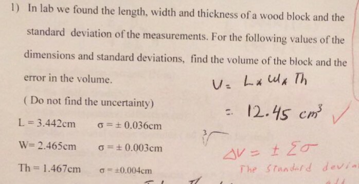 Solved 1) In lab we found the length, width and thickness of | Chegg.com