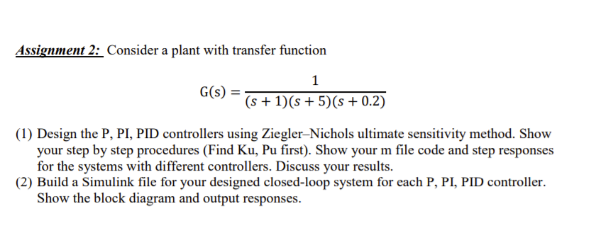 Solved Assignment 2: Consider a plant with transfer function | Chegg.com