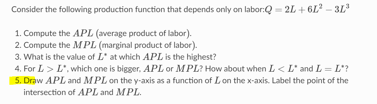 Solved Consider the following production function that | Chegg.com