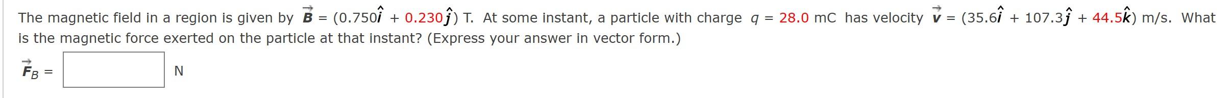 Solved The magnetic field in a region is given by | Chegg.com