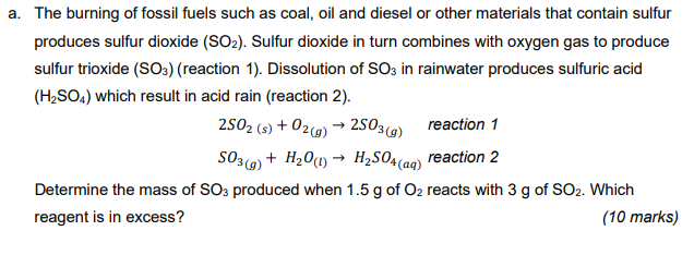 Solved a. The burning of fossil fuels such as coal, oil and | Chegg.com