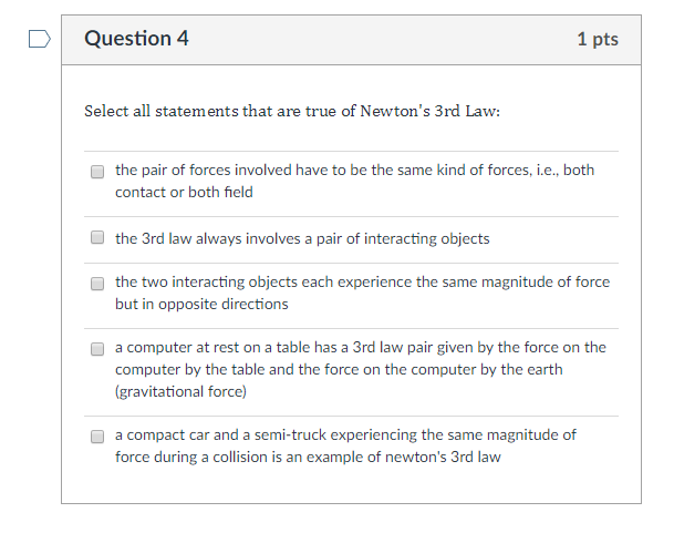 Solved DQuestion 2 1 pts Select all statements that are true | Chegg.com