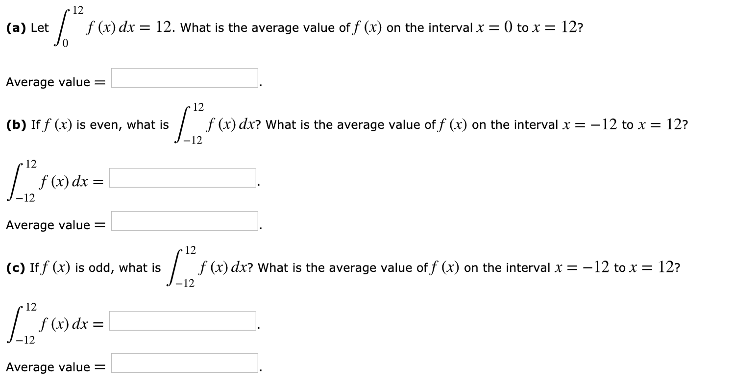 solved-12-f-x-dx-12-what-is-the-average-value-of-f-x-chegg