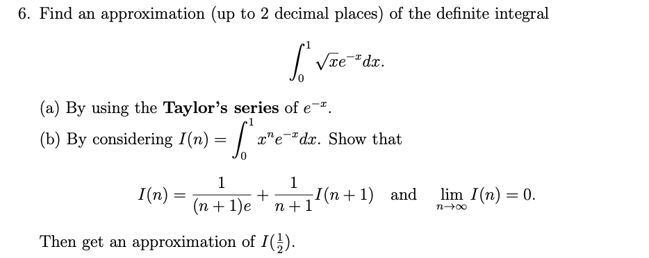 Solved 7. Let G(x) = 2 Sin(x). Apply The Fixed Point Theorem 