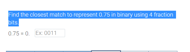 solved-find-the-closest-match-to-represent-0-75-in-binary-chegg